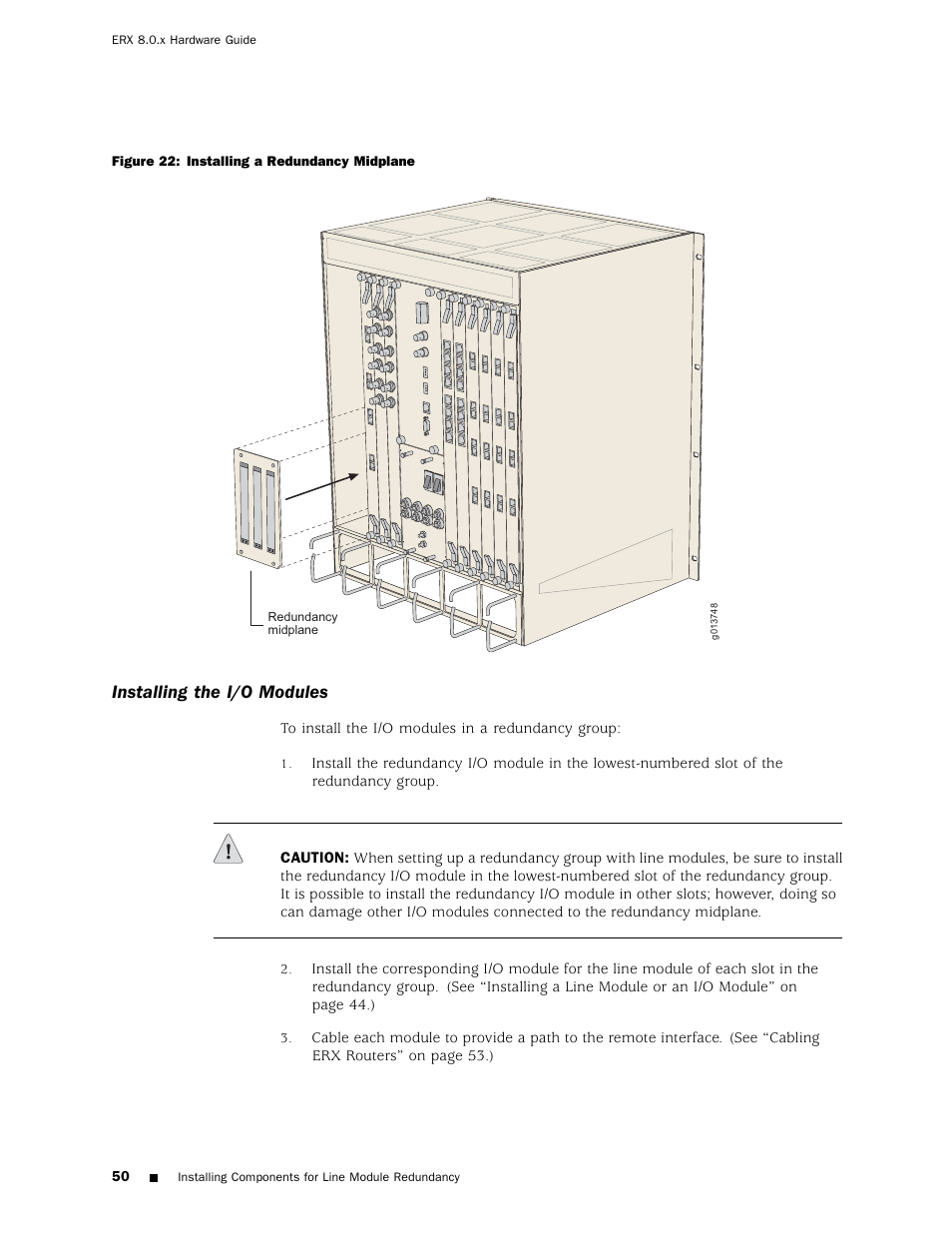 Installing the i/o modules | Juniper Networks ERX Hardware 8 User Manual | Page 68 / 183