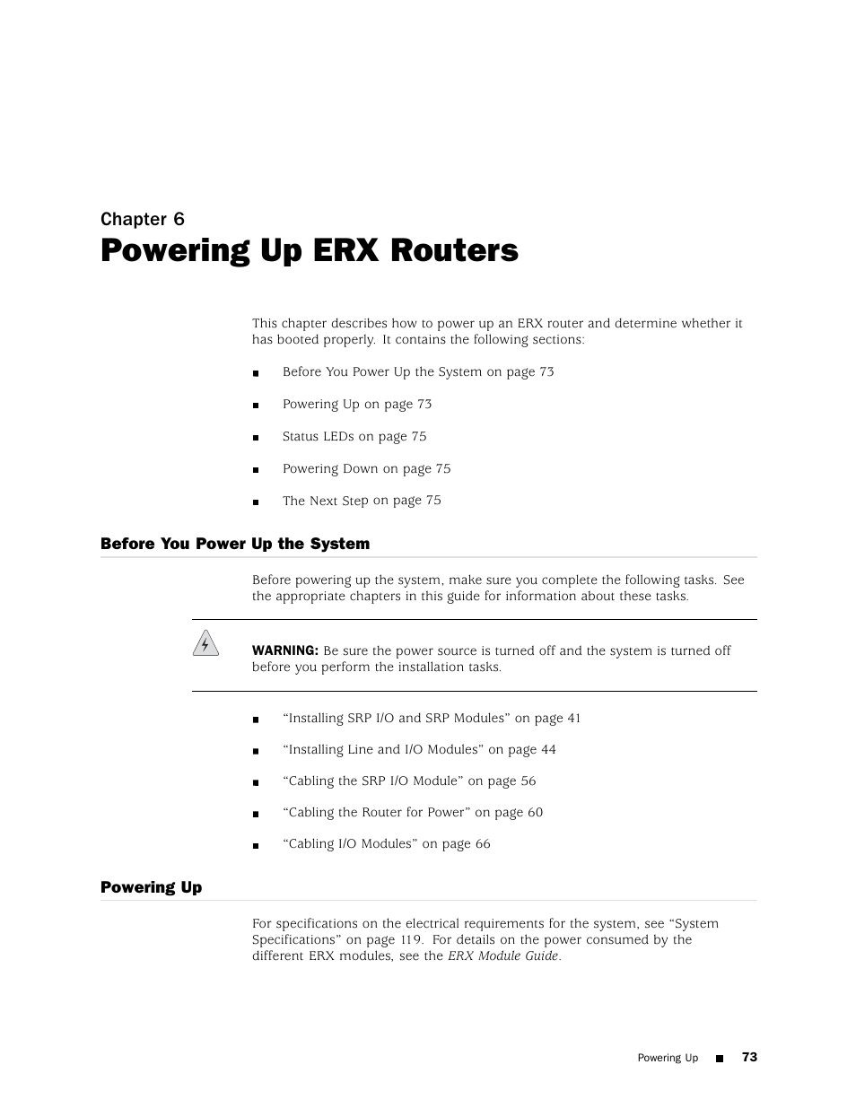 Powering up erx routers, Before you power up the system, Powering up | Chapter 6 | Juniper Networks ERX Hardware 8 User Manual | Page 91 / 183