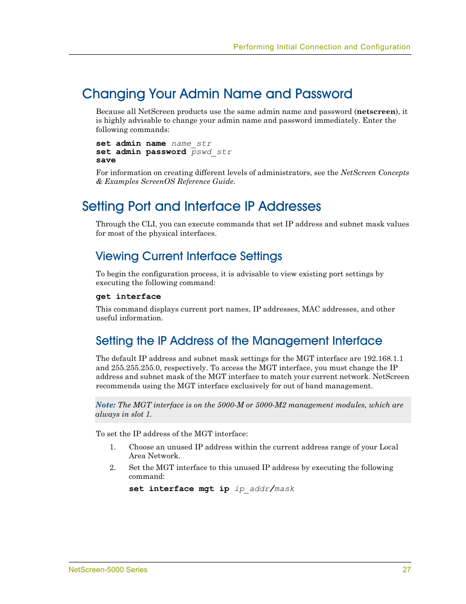 Changing your admin name and password, Setting port and interface ip addresses, Viewing current interface settings | Setting the ip address of the management interface | Juniper Networks 5000 User Manual | Page 35 / 66