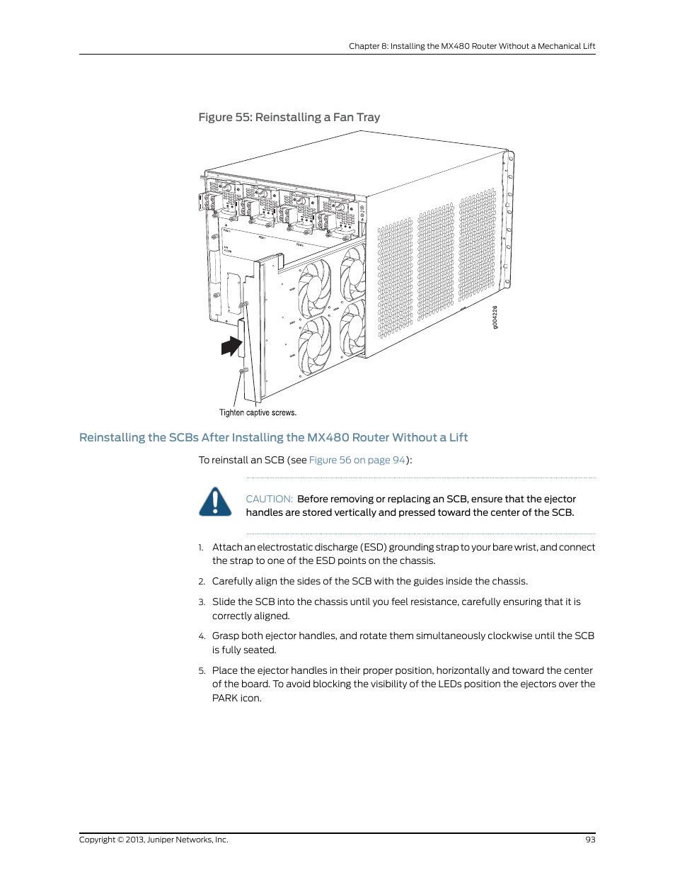 Figure 55: reinstalling a fan tray | Juniper Networks MX480 User Manual | Page 117 / 366