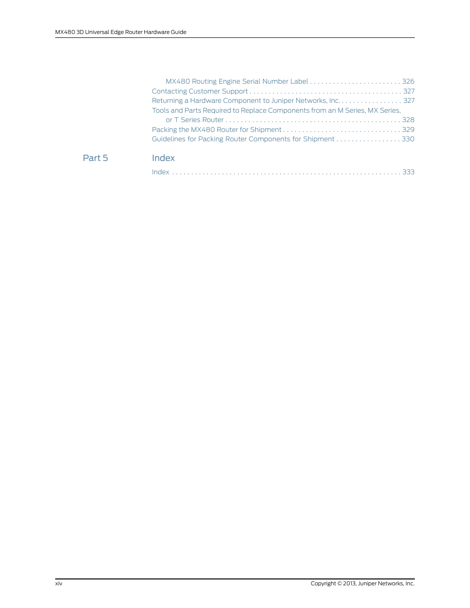 Part 5 index | Juniper Networks MX480 User Manual | Page 14 / 366
