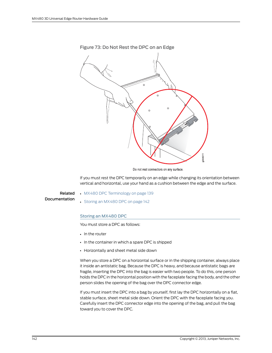 Storing an mx480 dpc, Figure 73: do not rest the dpc on an edge | Juniper Networks MX480 User Manual | Page 166 / 366