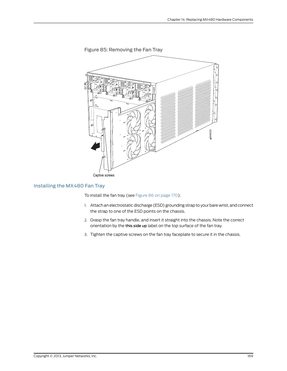 Installing the mx480 fan tray, Figure 85: removing the fan tray | Juniper Networks MX480 User Manual | Page 193 / 366