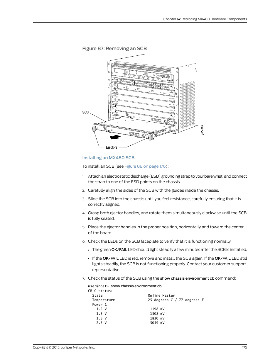 Installing an mx480 scb, Figure 87: removing an scb | Juniper Networks MX480 User Manual | Page 199 / 366