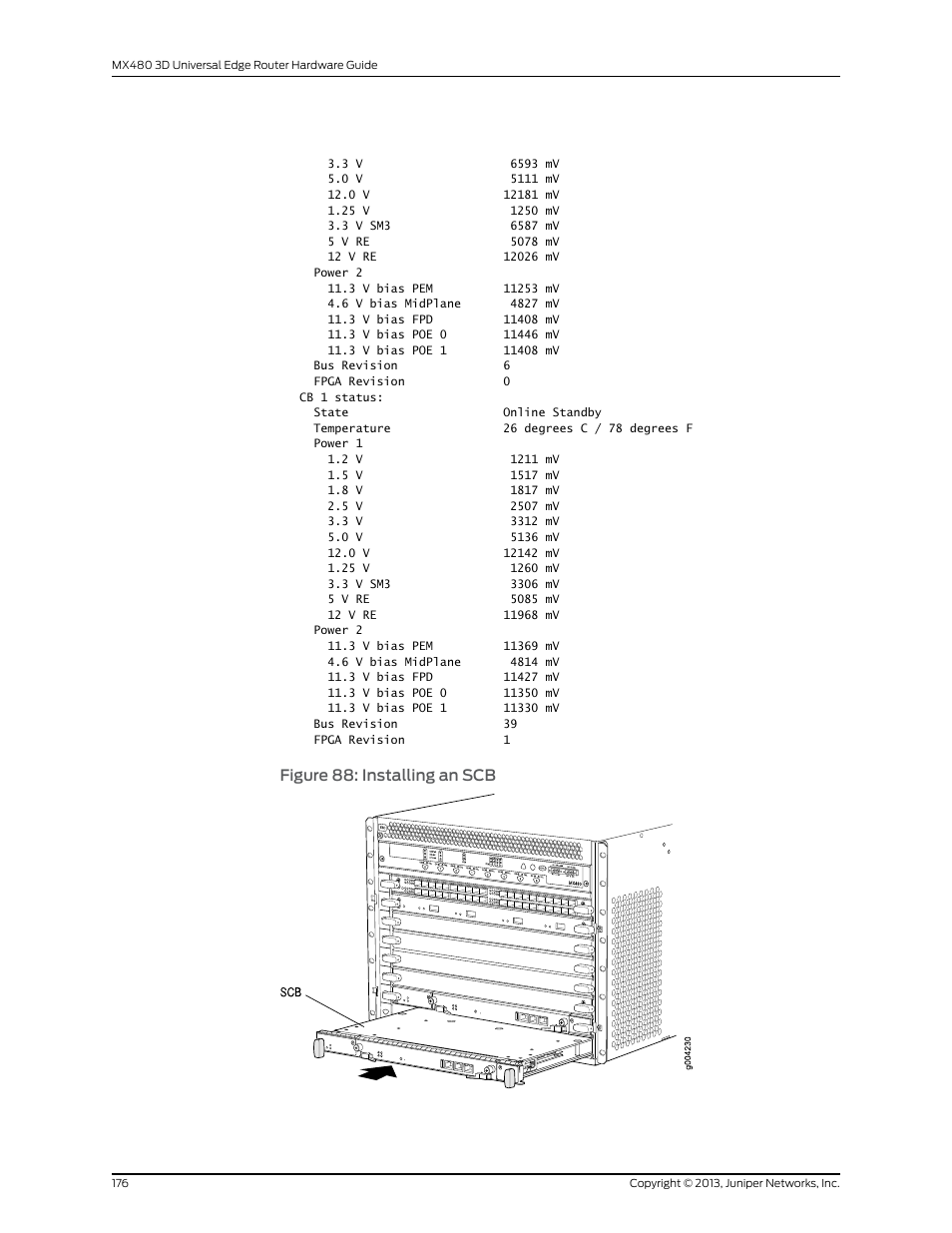 Figure 88: installing an scb | Juniper Networks MX480 User Manual | Page 200 / 366