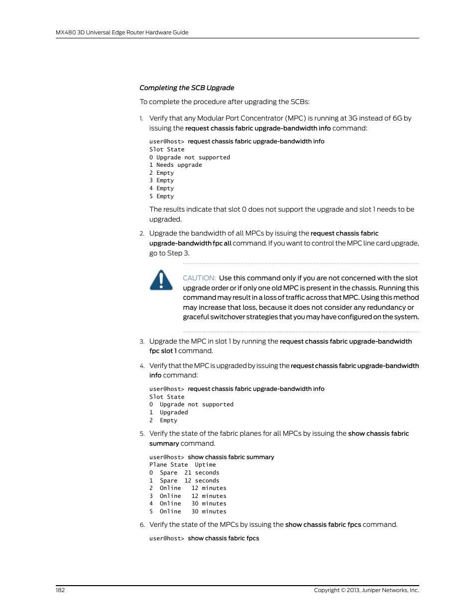 Completing the scb upgrade | Juniper Networks MX480 User Manual | Page 206 / 366