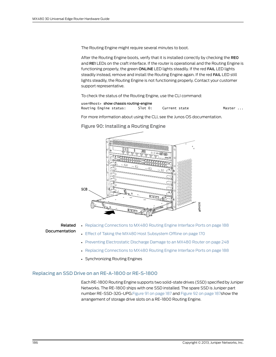 Figure 90: installing a routing engine | Juniper Networks MX480 User Manual | Page 210 / 366