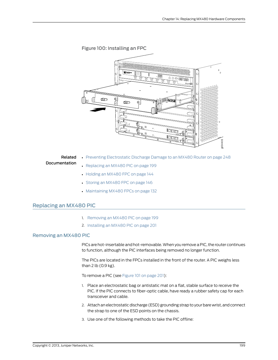 Replacing an mx480 pic, Removing an mx480 pic, Figure 100: installing an fpc | Juniper Networks MX480 User Manual | Page 223 / 366