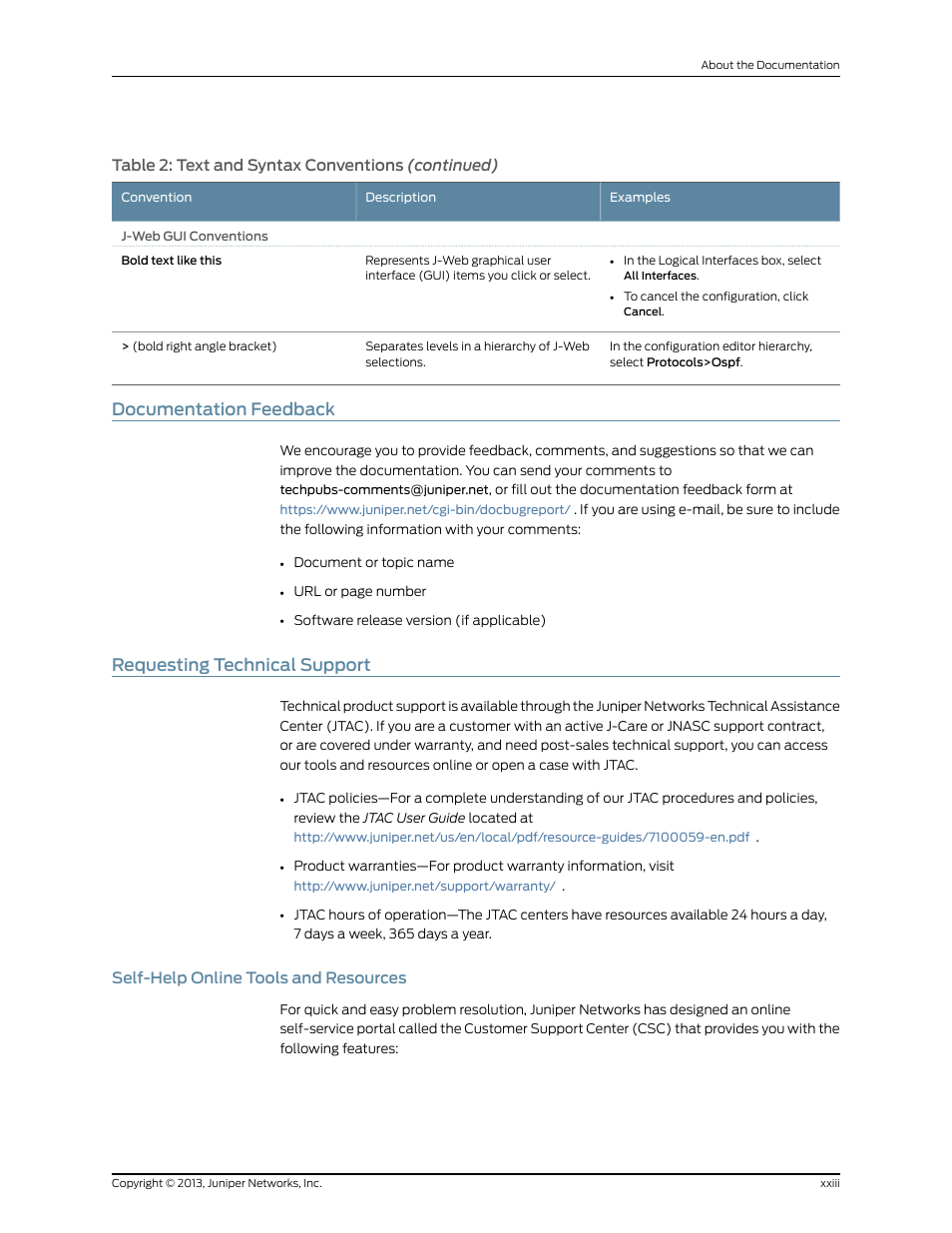 Documentation feedback, Requesting technical support, Self-help online tools and resources | Xxiii requesting technical support, Xxiii | Juniper Networks MX480 User Manual | Page 23 / 366