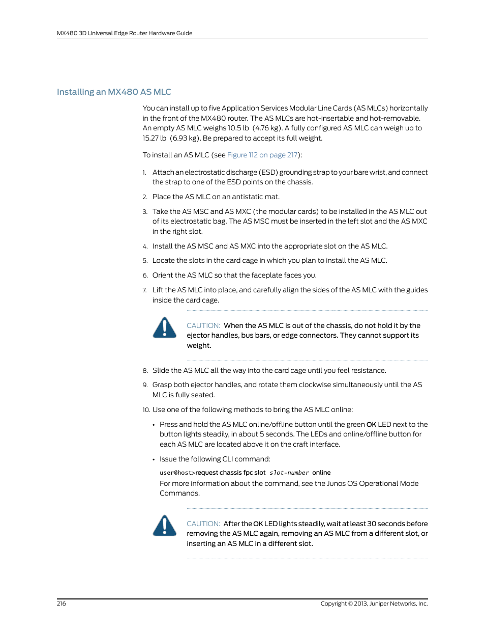 Installing an mx480 as mlc | Juniper Networks MX480 User Manual | Page 240 / 366