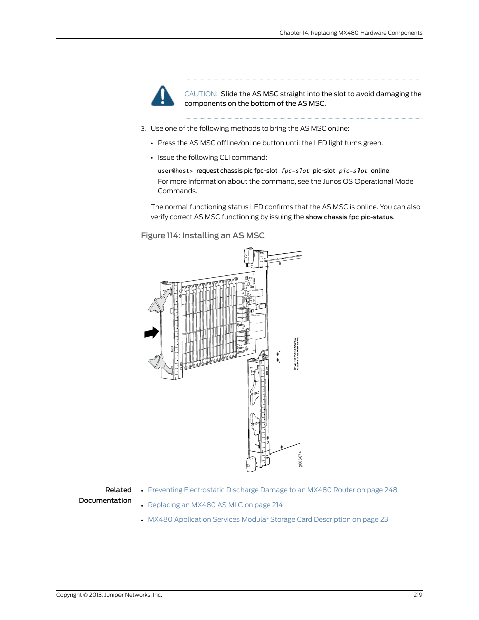 Figure 114: installing an as msc | Juniper Networks MX480 User Manual | Page 243 / 366