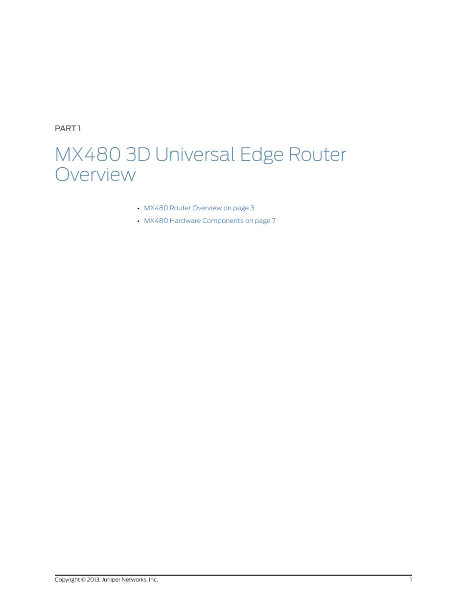 Part 1: mx480 3d universal edge router overview, Part 1, Mx480 3d universal edge router overview | Juniper Networks MX480 User Manual | Page 25 / 366