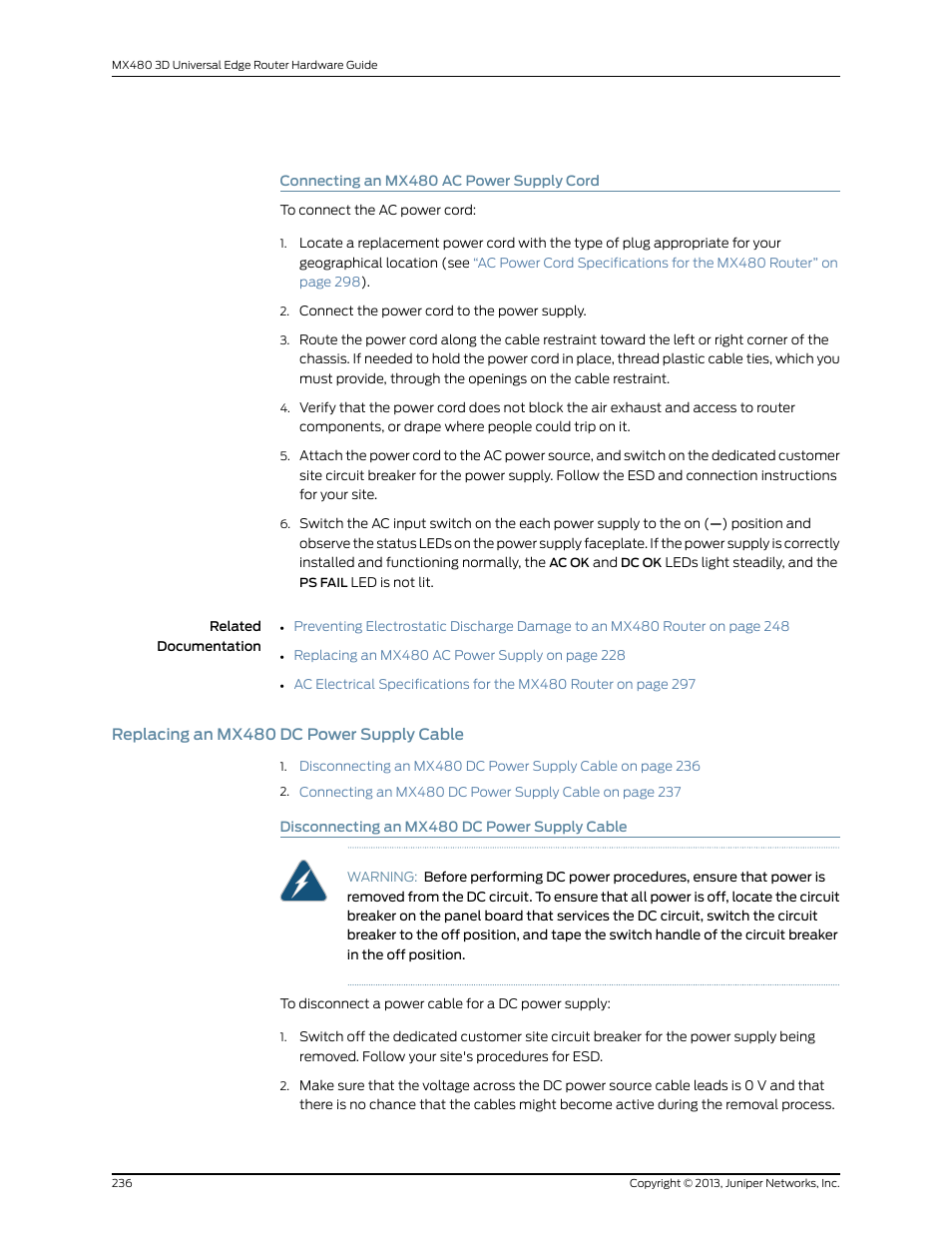 Connecting an mx480 ac power supply cord, Replacing an mx480 dc power supply cable, Disconnecting an mx480 dc power supply cable | Juniper Networks MX480 User Manual | Page 260 / 366