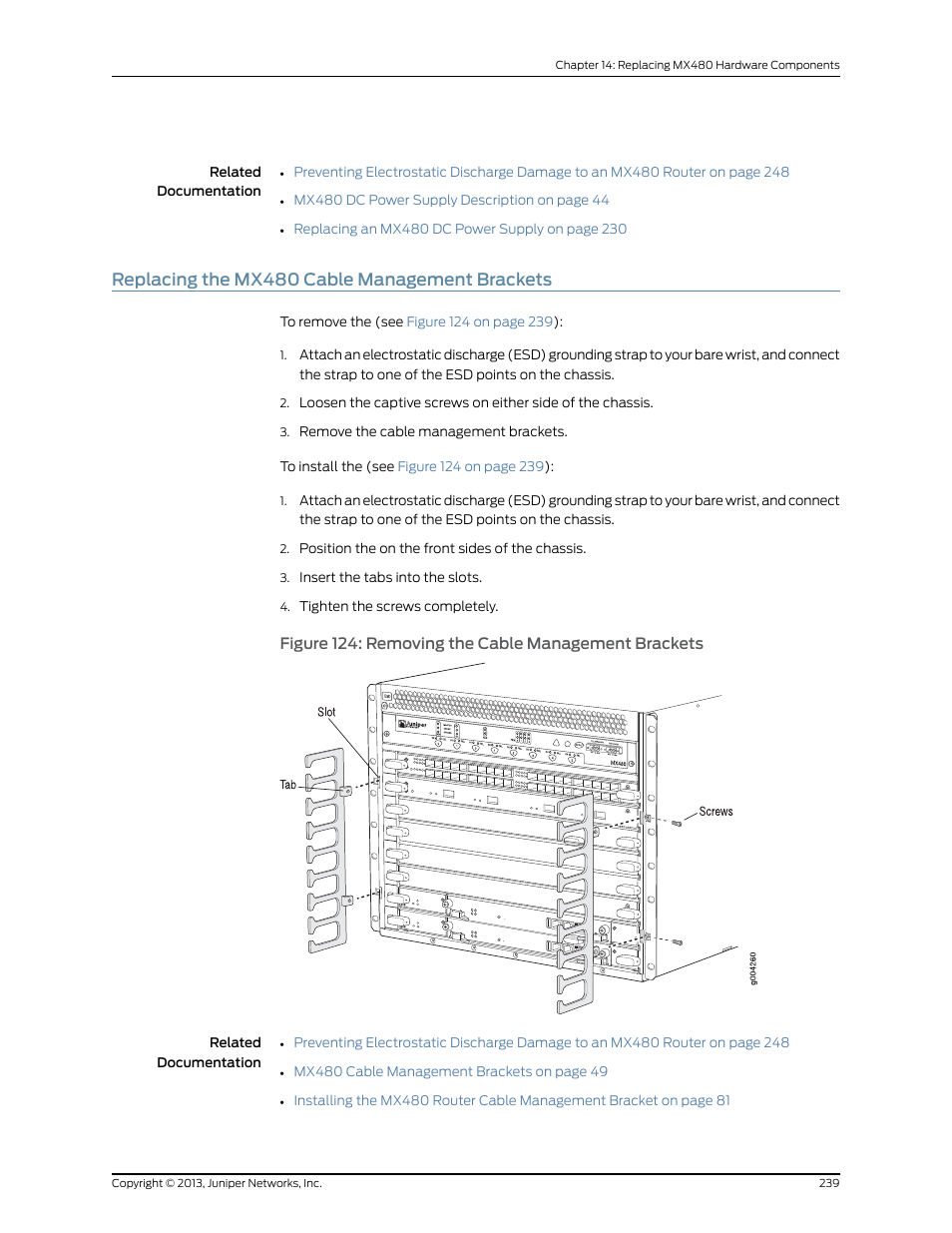 Replacing the mx480 cable management brackets, Figure 124: removing the cable management brackets | Juniper Networks MX480 User Manual | Page 263 / 366