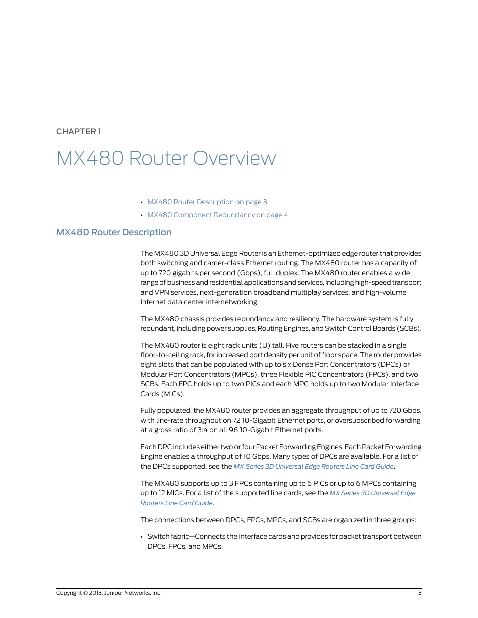 Chapter 1: mx480 router overview, Mx480 router description, Chapter 1 | Mx480 router overview | Juniper Networks MX480 User Manual | Page 27 / 366
