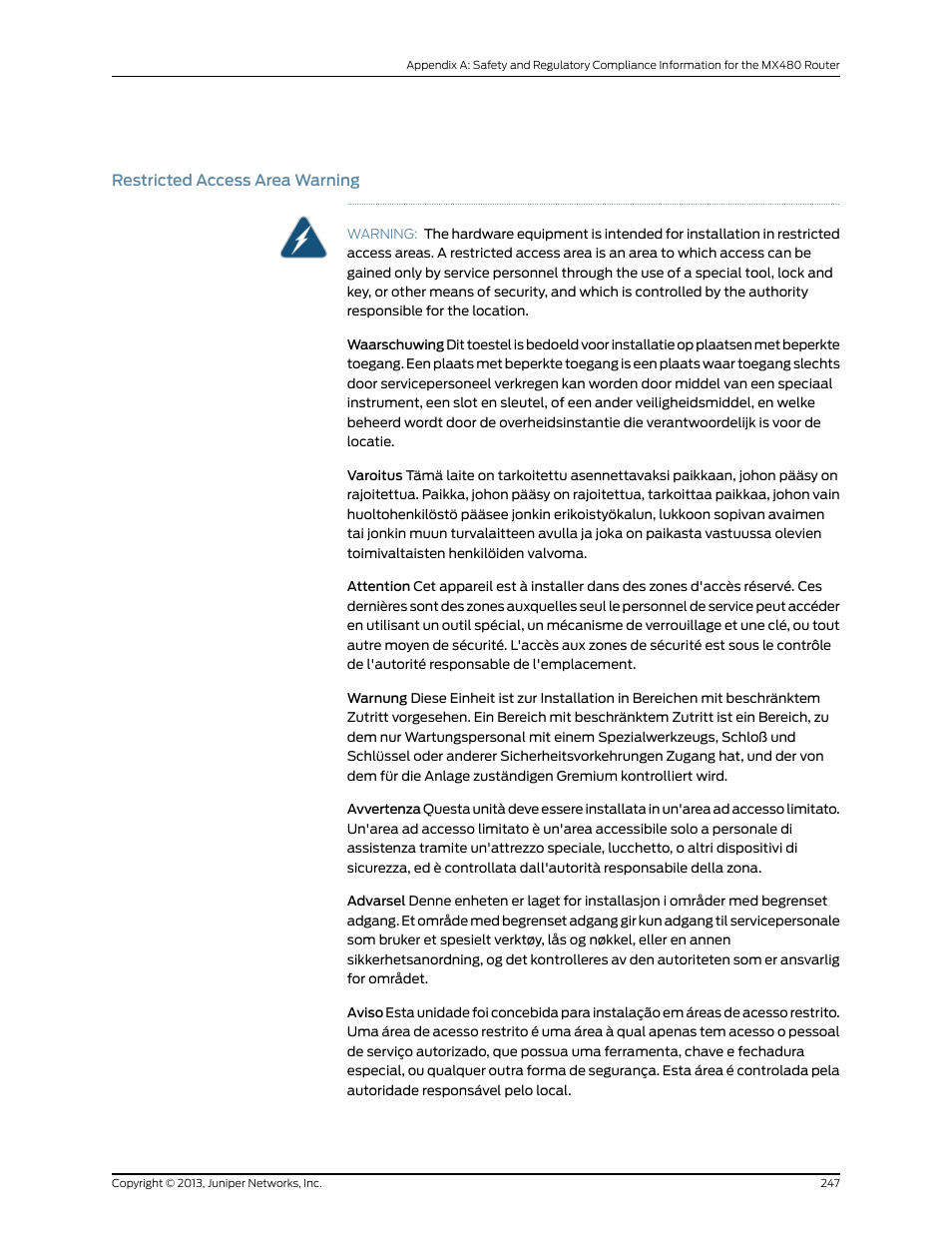Restricted access area warning | Juniper Networks MX480 User Manual | Page 271 / 366
