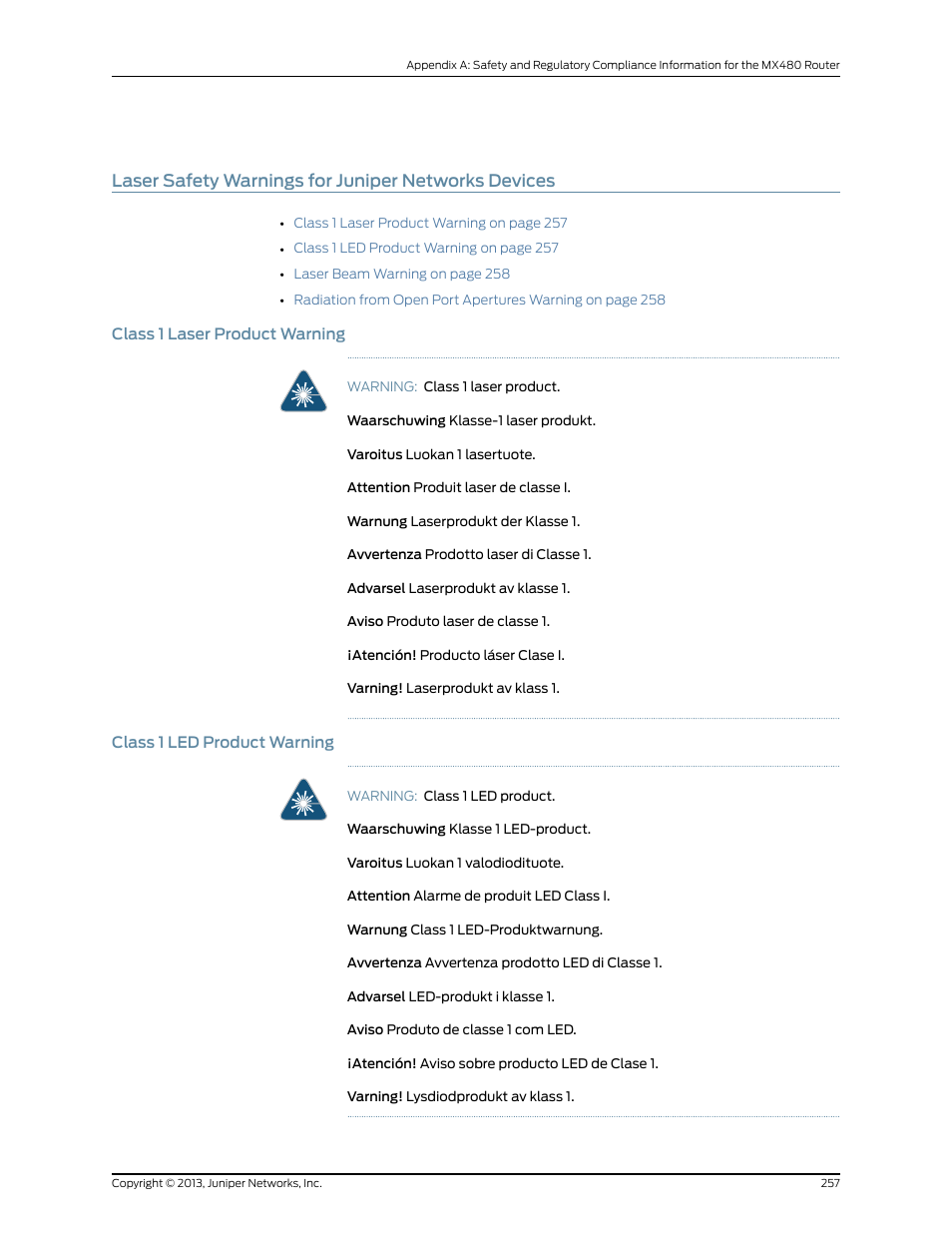Laser safety warnings for juniper networks devices, Class 1 laser product warning, Class 1 led product warning | 257 class 1 led product warning | Juniper Networks MX480 User Manual | Page 281 / 366