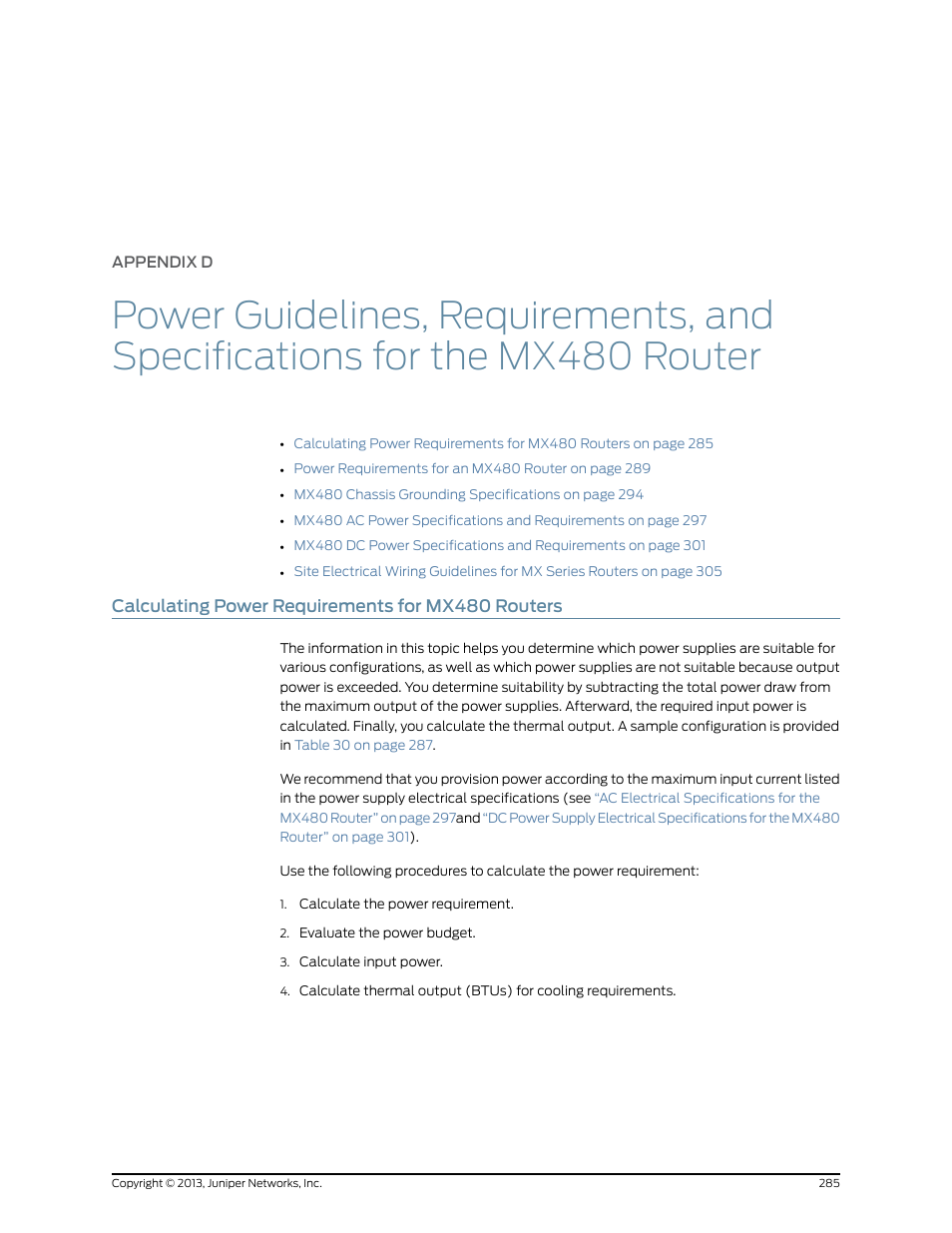 Calculating power requirements for mx480 routers, Appendix d, Calculating power requirements for mx480 | Juniper Networks MX480 User Manual | Page 309 / 366