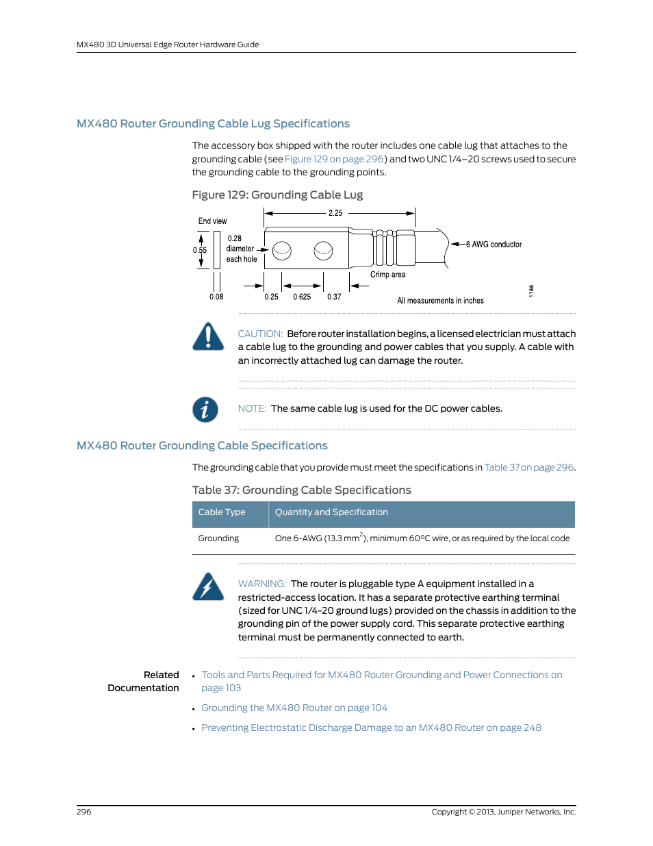 Mx480 router grounding cable lug specifications, Mx480 router grounding cable specifications, 296 mx480 router grounding cable specifications | Figure 129: grounding cable lug, Table 37: grounding cable specifications | Juniper Networks MX480 User Manual | Page 320 / 366