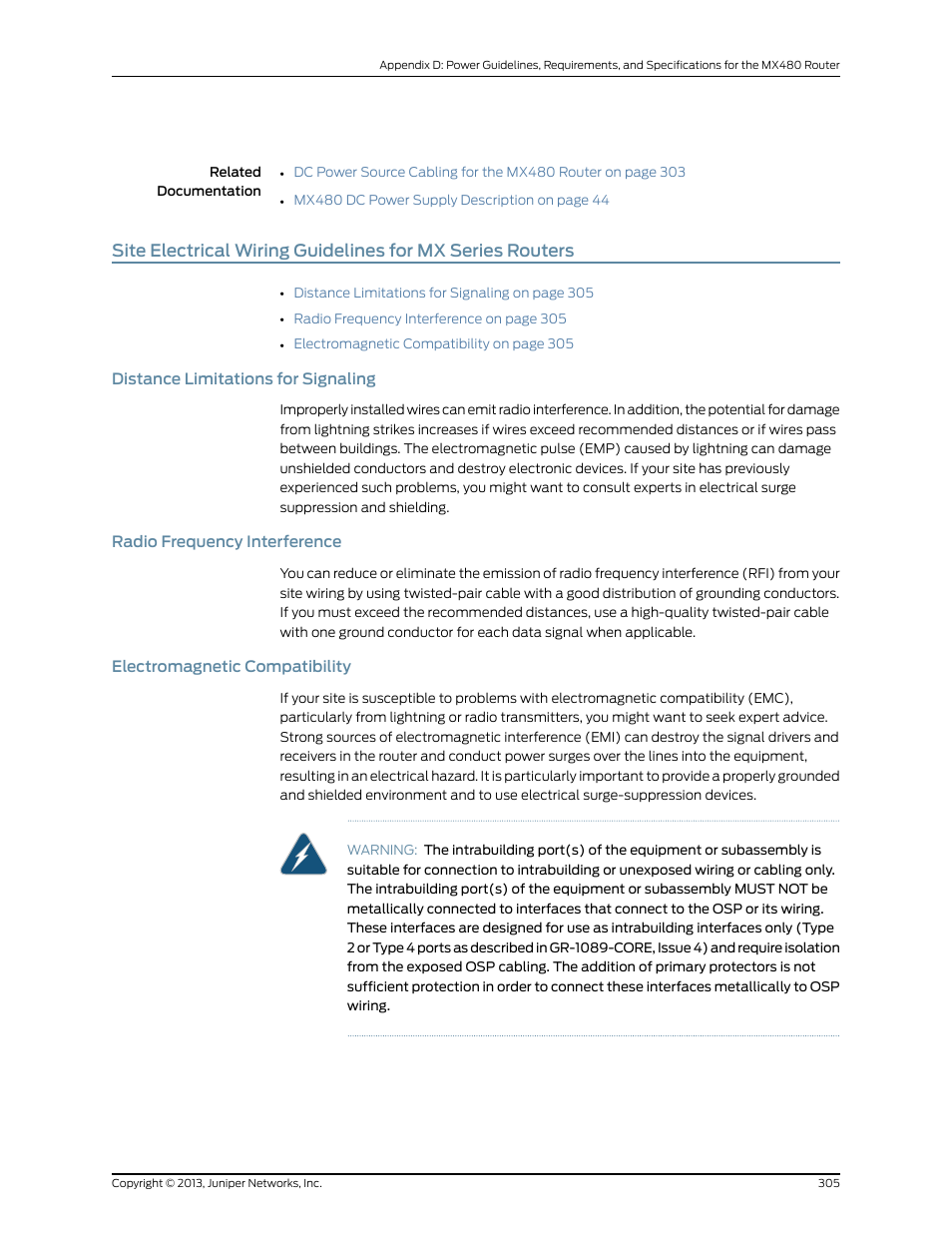 Distance limitations for signaling, Radio frequency interference, Electromagnetic compatibility | 305 radio frequency interference, 305 electromagnetic compatibility | Juniper Networks MX480 User Manual | Page 329 / 366