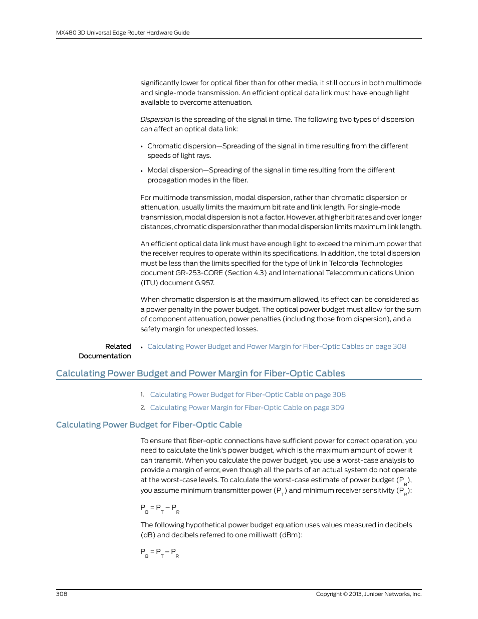 Calculating power budget for fiber-optic cable | Juniper Networks MX480 User Manual | Page 332 / 366