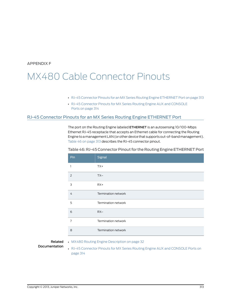 Appendix f: mx480 cable connector pinouts, Appendix f, Mx480 cable connector pinouts | Juniper Networks MX480 User Manual | Page 337 / 366
