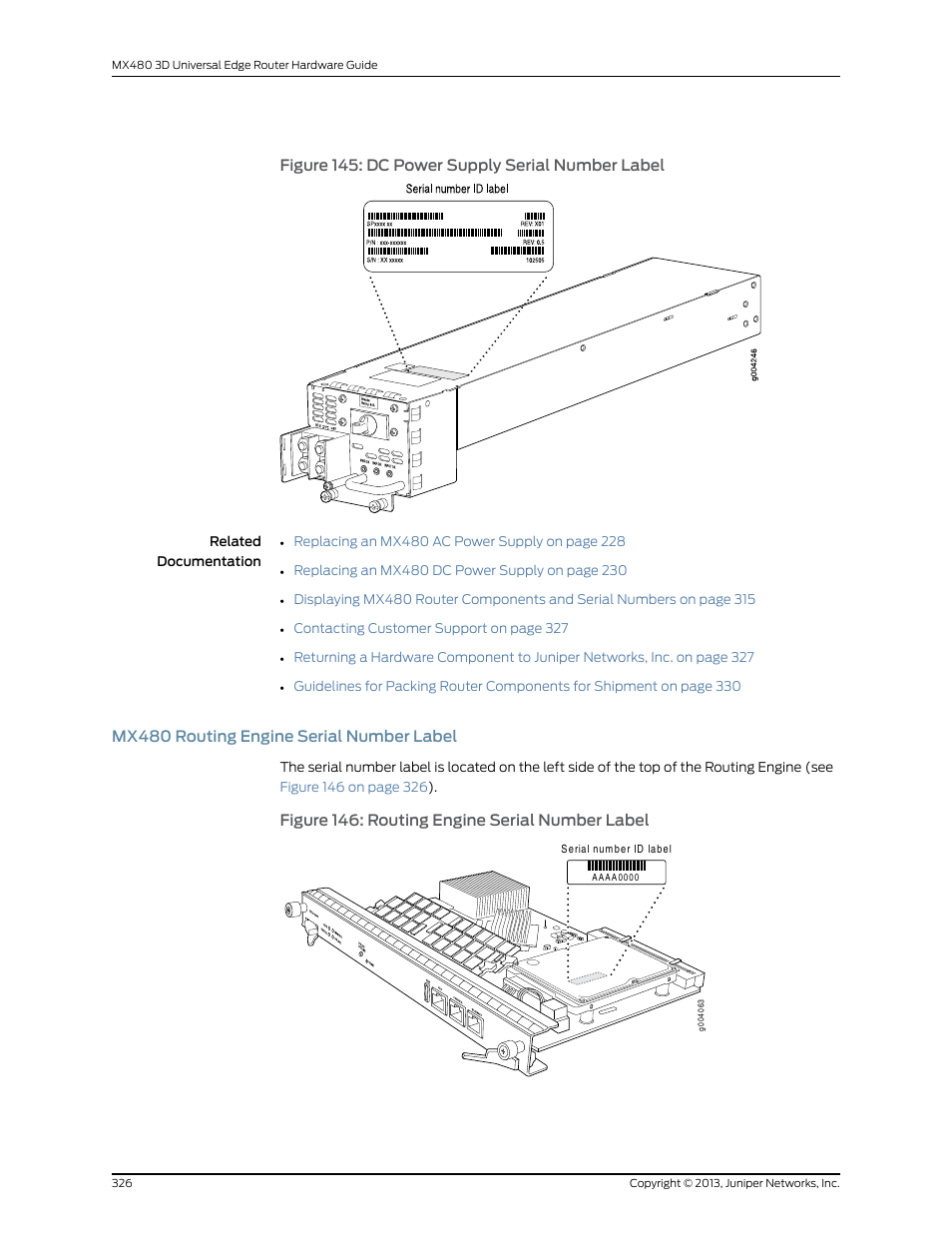 Mx480 routing engine serial number label, Figure 145: dc power supply serial number label, 326 figure 146: routing engine serial number label | Figure 146: routing engine serial number label | Juniper Networks MX480 User Manual | Page 350 / 366