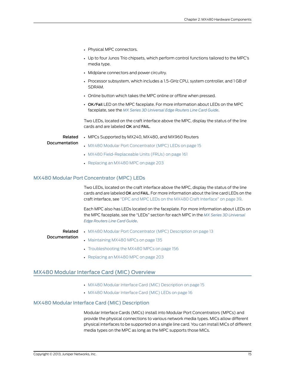 Mx480 modular port concentrator (mpc) leds, Mx480 modular interface card (mic) overview, Mx480 modular interface card (mic) description | Juniper Networks MX480 User Manual | Page 39 / 366