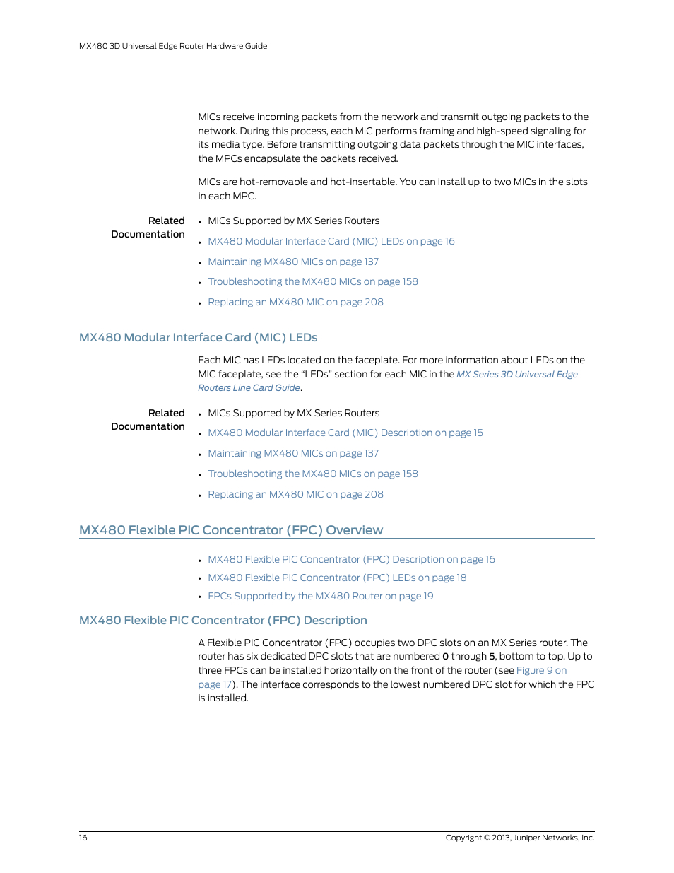 Mx480 modular interface card (mic) leds, Mx480 flexible pic concentrator (fpc) overview, Mx480 flexible pic concentrator (fpc) description | Juniper Networks MX480 User Manual | Page 40 / 366