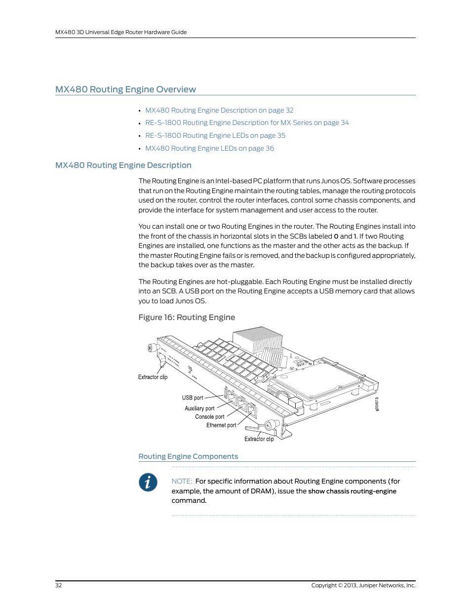 Mx480 routing engine overview, Mx480 routing engine description, Routing engine components | Figure 16: routing engine | Juniper Networks MX480 User Manual | Page 56 / 366