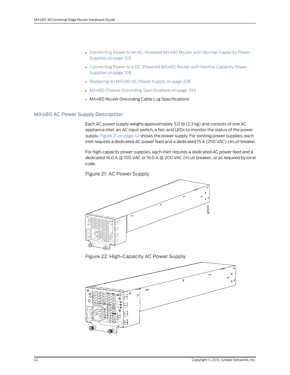 Mx480 ac power supply description, Figure 21: ac power supply, 42 figure 22: high-capacity ac power supply | Juniper Networks MX480 User Manual | Page 66 / 366