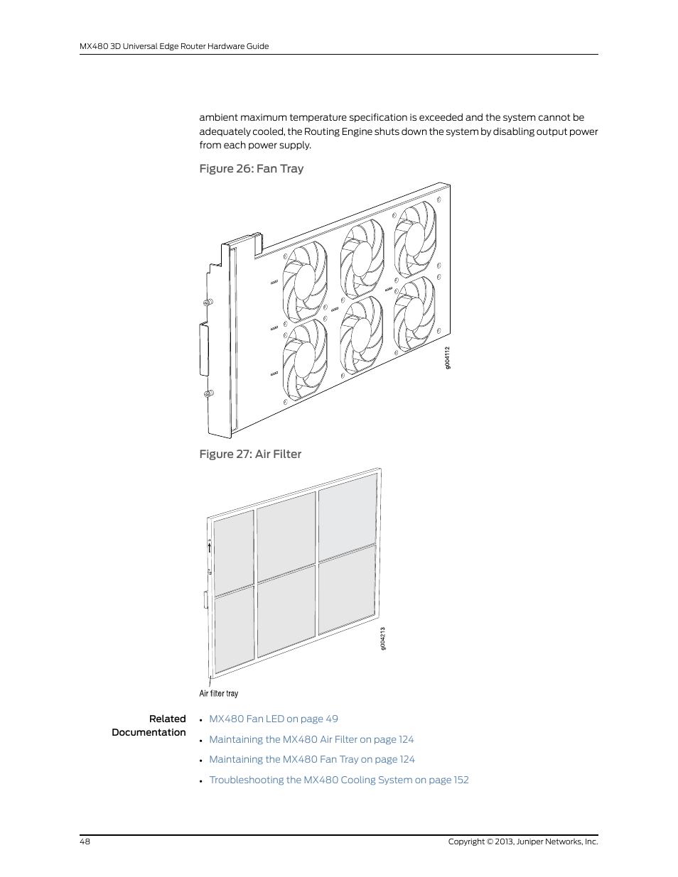 Figure 26: fan tray, 48 figure 27: air filter | Juniper Networks MX480 User Manual | Page 72 / 366