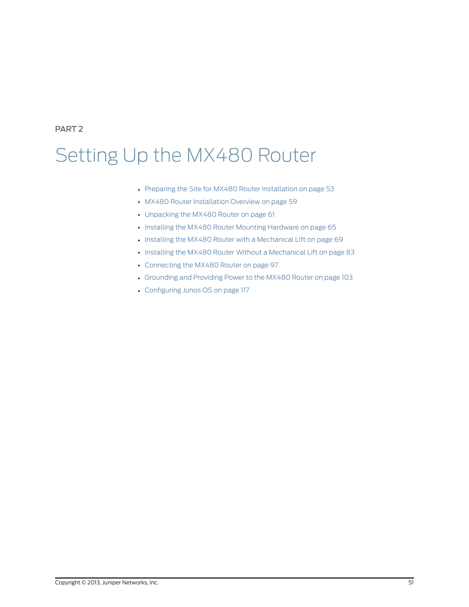 Part 2: setting up the mx480 router, Part 2, Setting up the mx480 router | Juniper Networks MX480 User Manual | Page 75 / 366