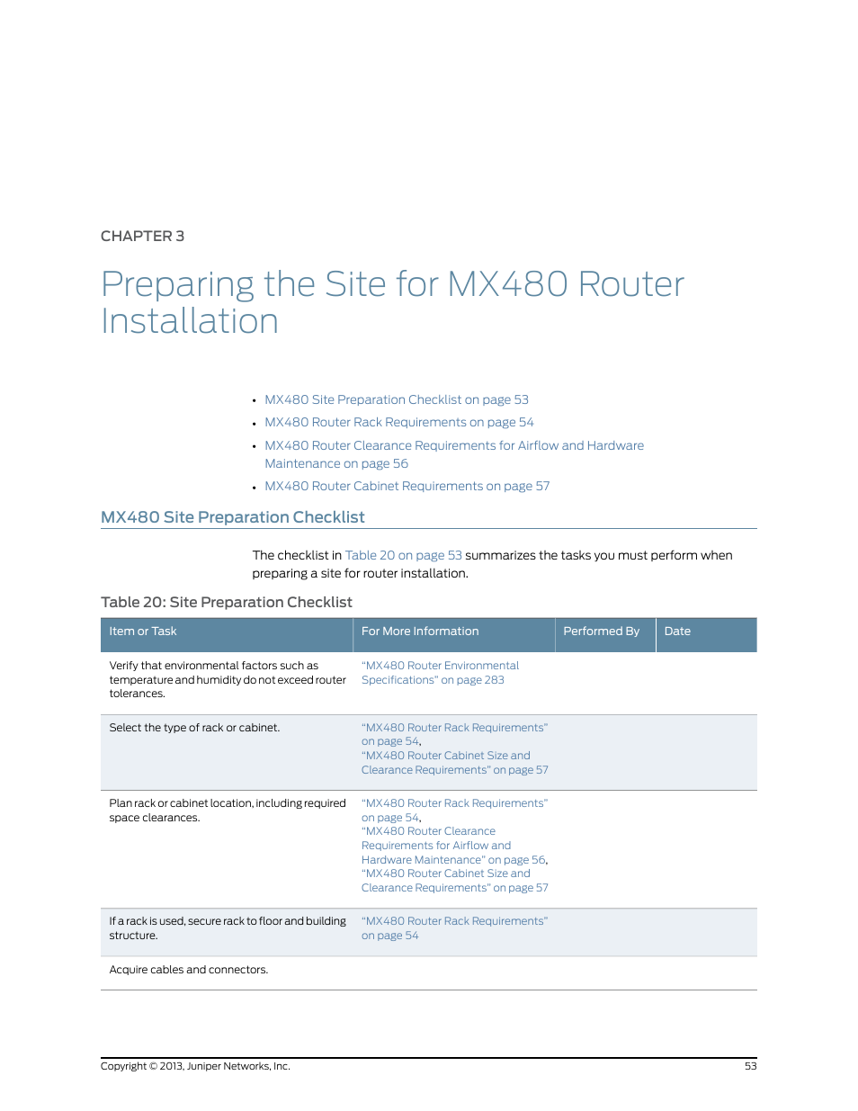 Mx480 site preparation checklist, Chapter 3, Preparing the site for mx480 router installation | Table 20: site preparation checklist | Juniper Networks MX480 User Manual | Page 77 / 366