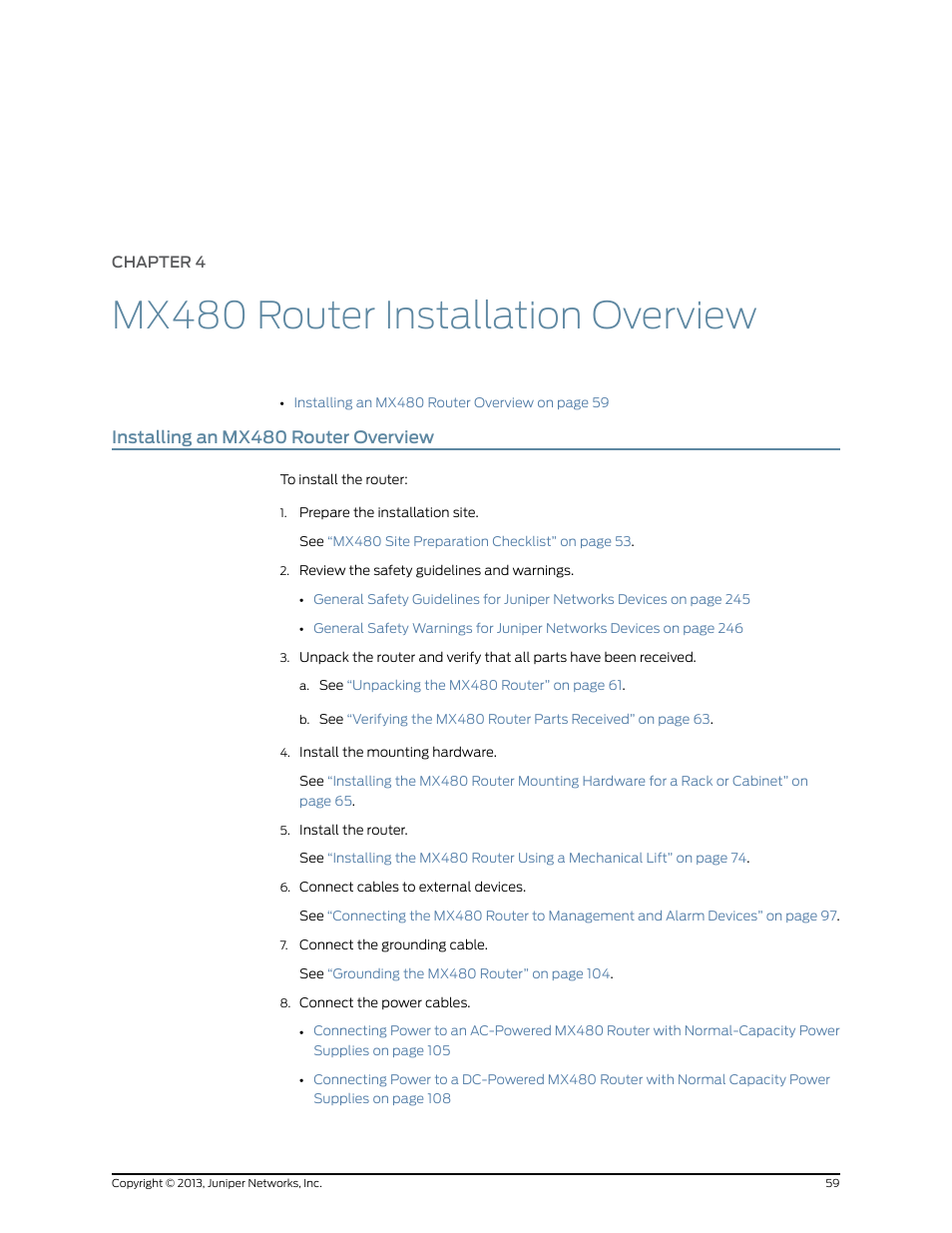 Chapter 4: mx480 router installation overview, Installing an mx480 router overview, Chapter 4 | Mx480 router installation overview | Juniper Networks MX480 User Manual | Page 83 / 366