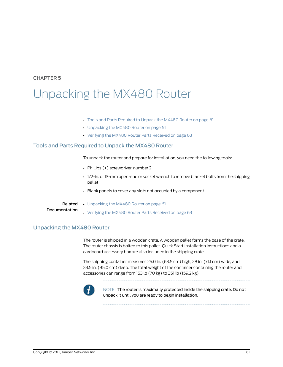 Chapter 5: unpacking the mx480 router, Unpacking the mx480 router, Chapter 5 | 61 unpacking the mx480 router | Juniper Networks MX480 User Manual | Page 85 / 366