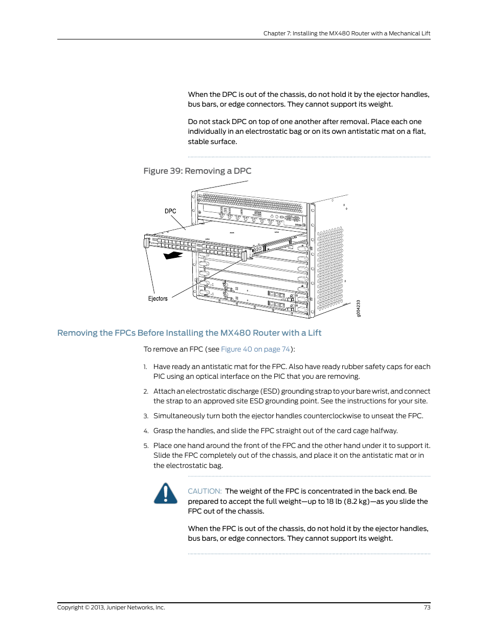 Figure 39: removing a dpc | Juniper Networks MX480 User Manual | Page 97 / 366