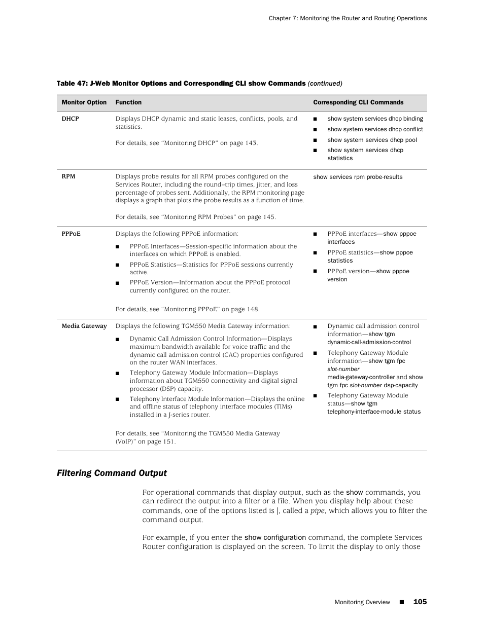 Filtering command output | Juniper Networks J-Series User Manual | Page 127 / 332