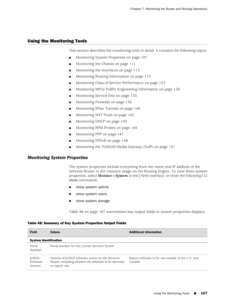 Using the monitoring tools, Monitoring system properties | Juniper Networks J-Series User Manual | Page 129 / 332