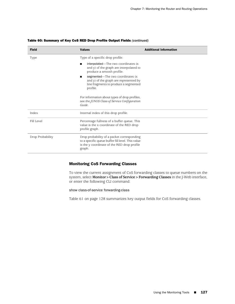 Monitoring cos forwarding classes | Juniper Networks J-Series User Manual | Page 149 / 332