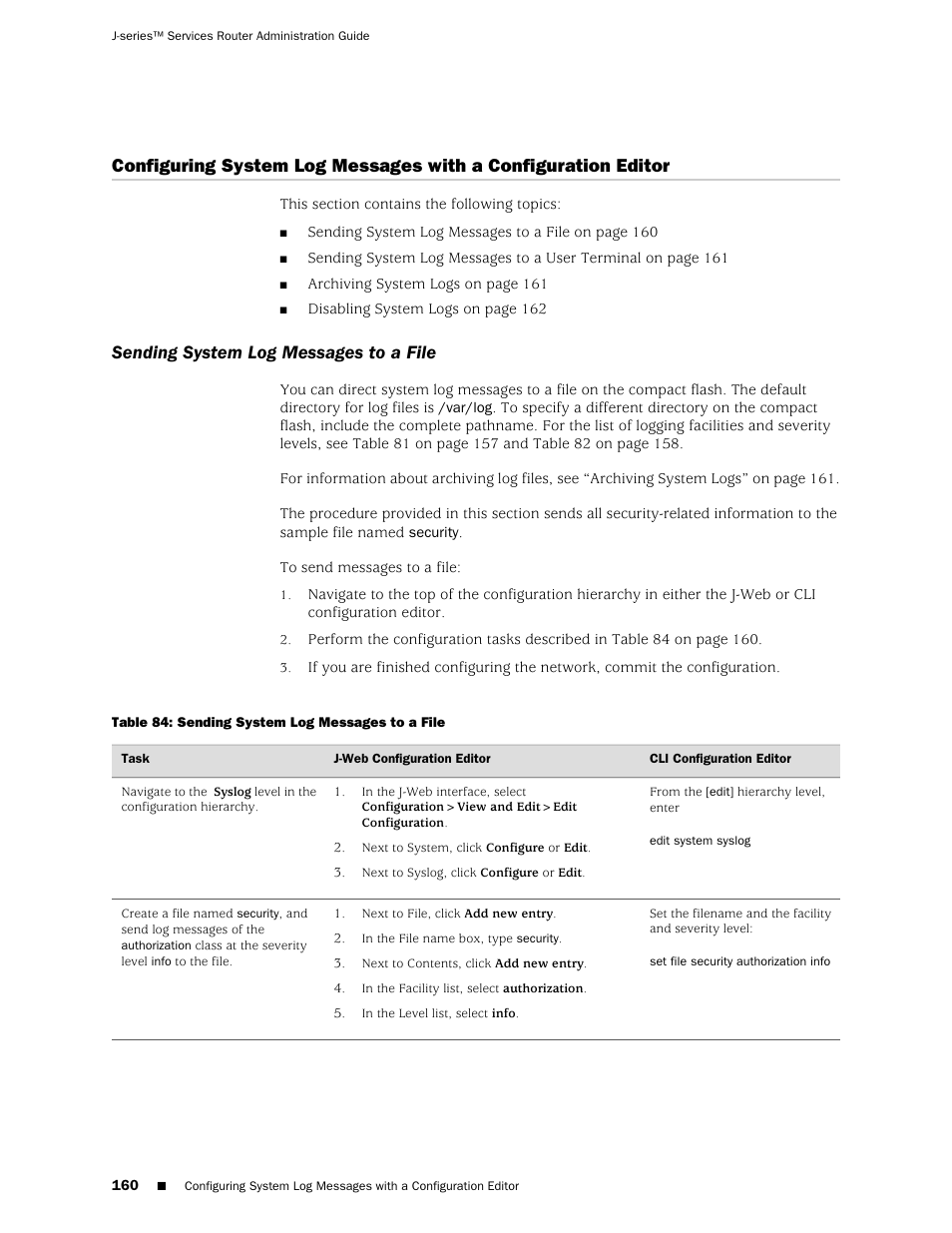 Sending system log messages to a file | Juniper Networks J-Series User Manual | Page 182 / 332