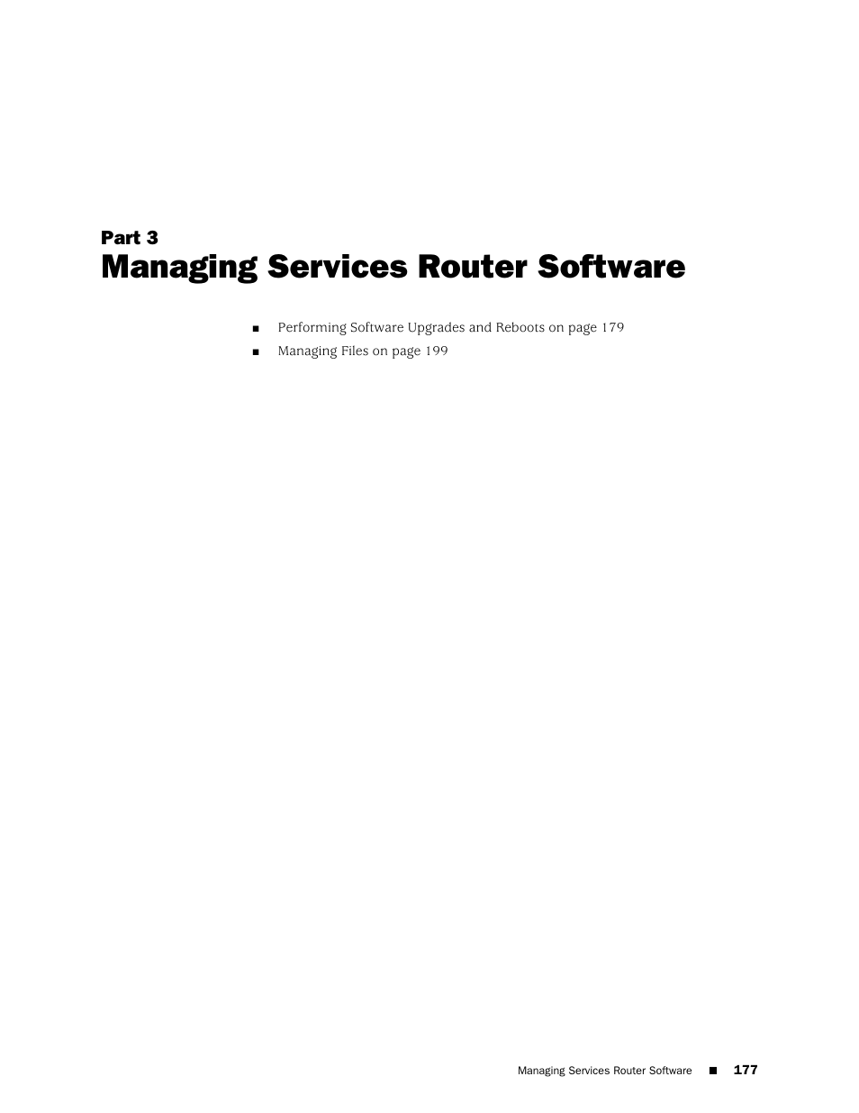 Managing services router software, Part 3 | Juniper Networks J-Series User Manual | Page 199 / 332