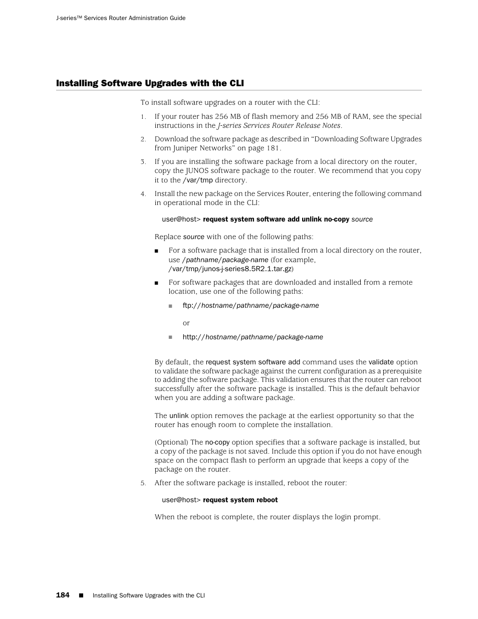 Installing software upgrades with the cli | Juniper Networks J-Series User Manual | Page 206 / 332
