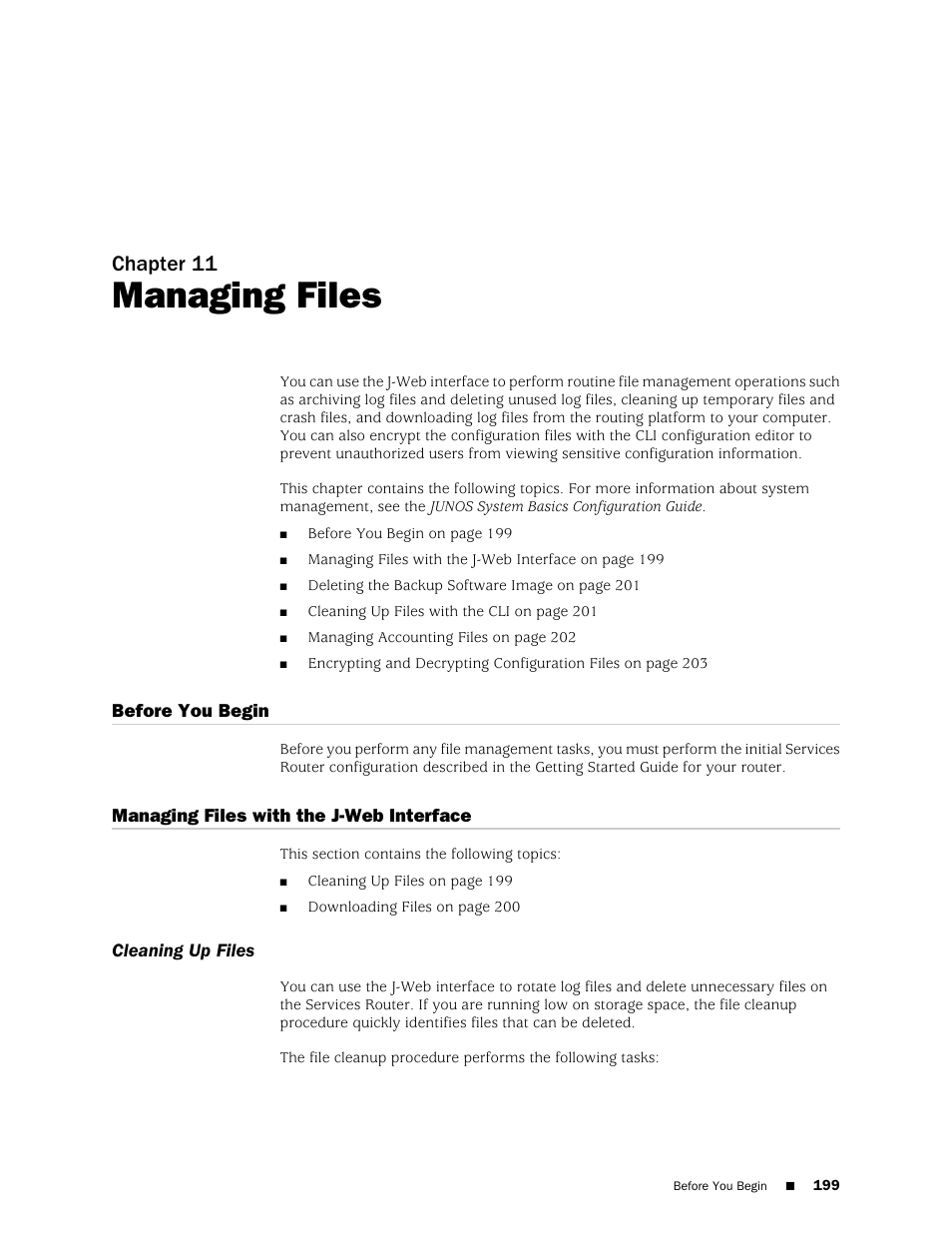 Managing files, Before you begin, Managing files with the j-web interface | Cleaning up files, Chapter 11, 199 managing files with the j-web interface | Juniper Networks J-Series User Manual | Page 221 / 332