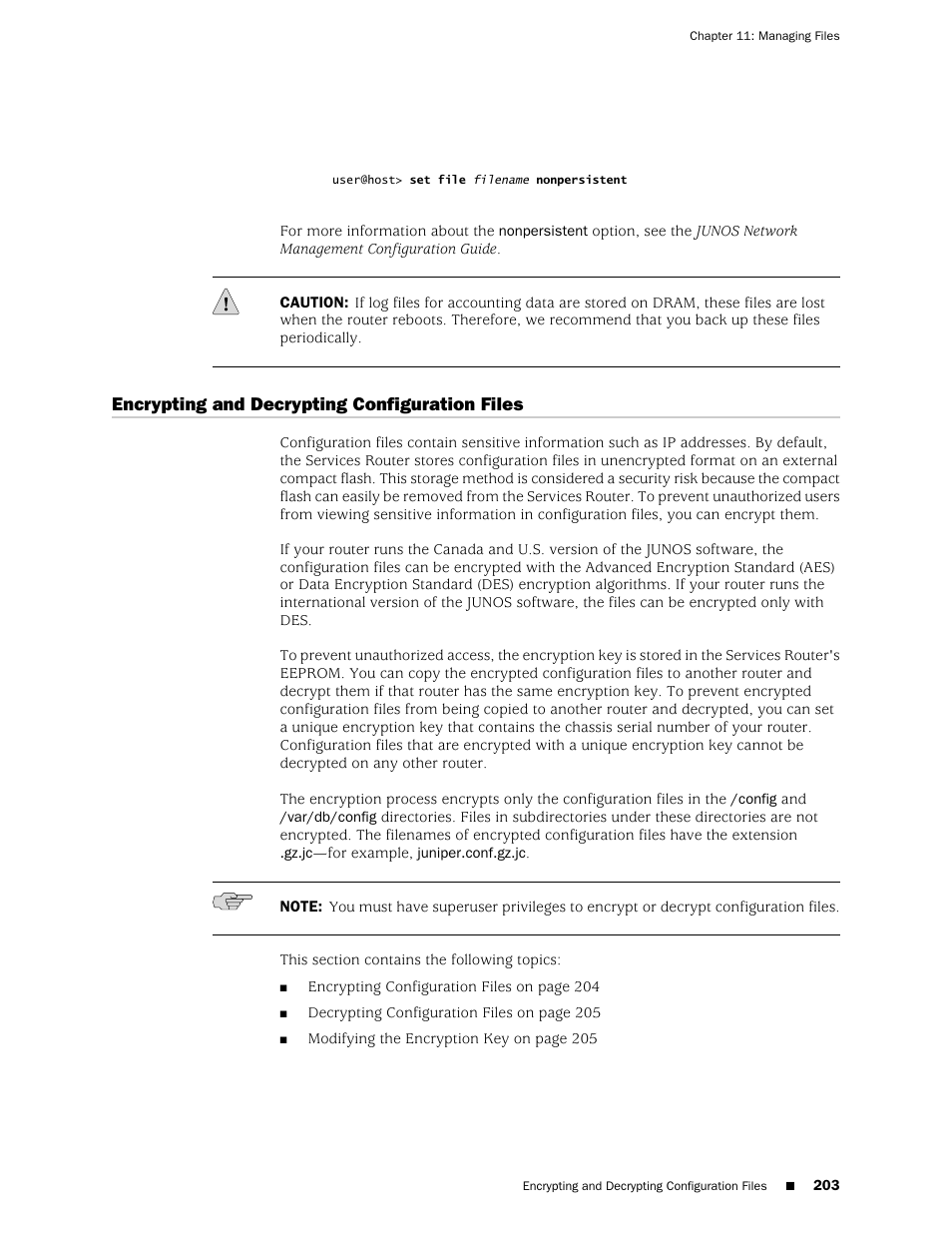 Encrypting and decrypting configuration files | Juniper Networks J-Series User Manual | Page 225 / 332