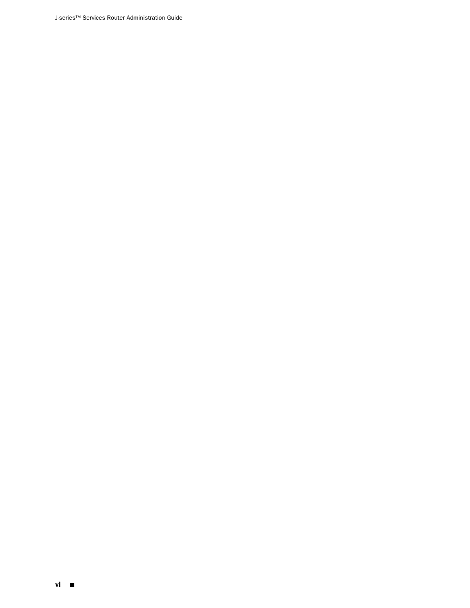 Juniper Networks J-Series User Manual | Page 6 / 332