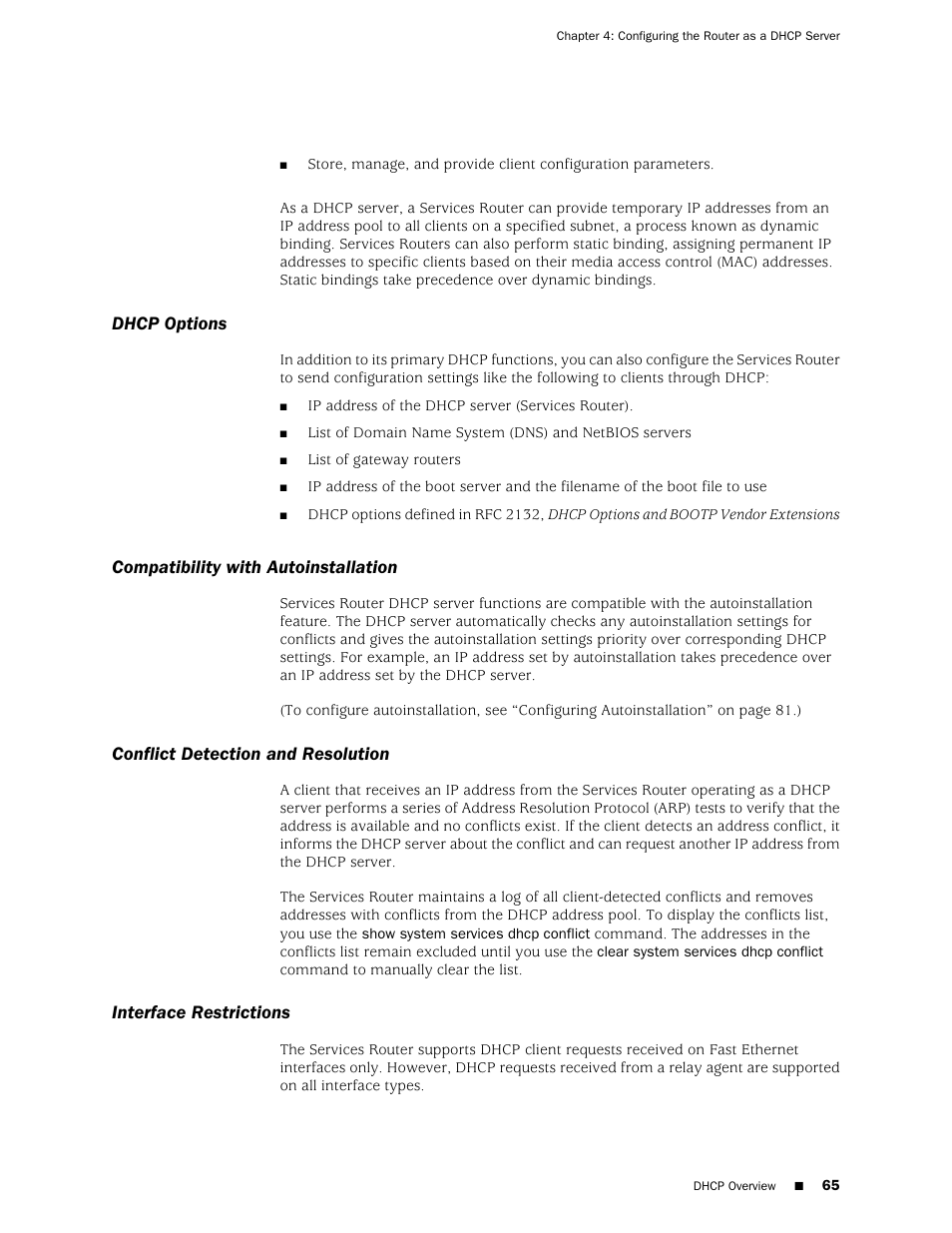 Dhcp options, Compatibility with autoinstallation, Conflict detection and resolution | Interface restrictions | Juniper Networks J-Series User Manual | Page 87 / 332