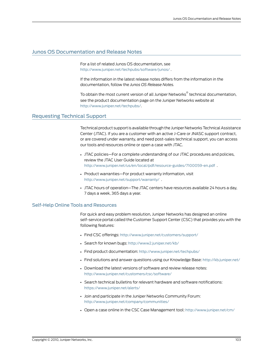 Junos os documentation and release notes, Requesting technical support, Self-help online tools and resources | 103 requesting technical support | Juniper Networks M7I User Manual | Page 103 / 105