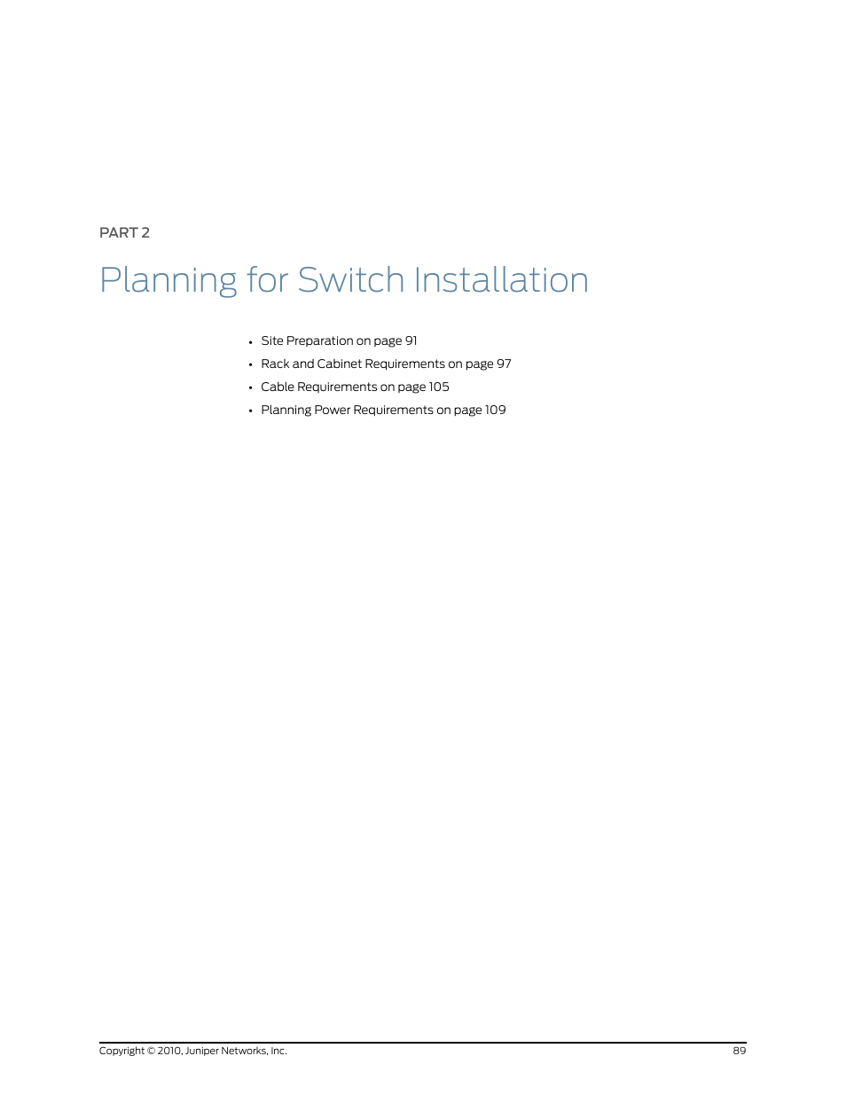 Part 2: planning for switch installation, Part 2, Planning for switch installation | Juniper Networks EX8208 User Manual | Page 115 / 338