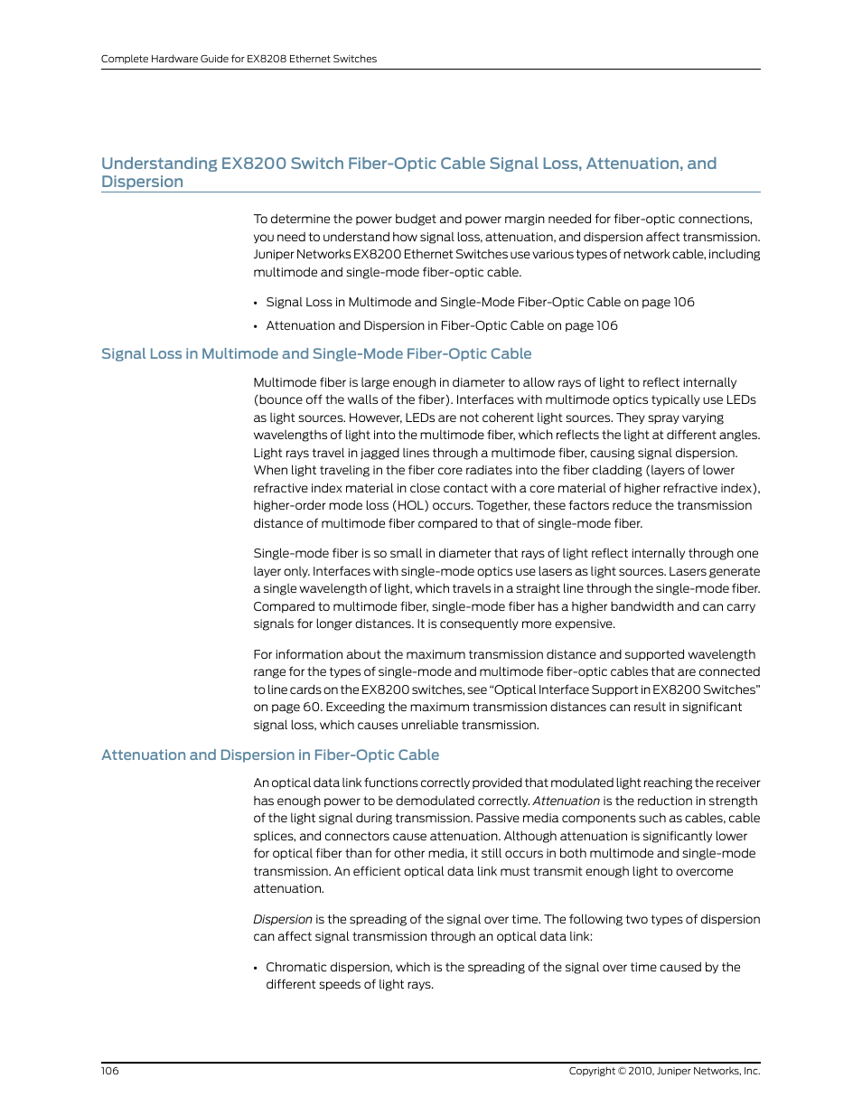 Attenuation and dispersion in fiber-optic cable, Dispersion | Juniper Networks EX8208 User Manual | Page 132 / 338